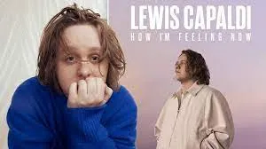 ดูหนัง ออนไลน์ Lewis Capaldi How I m Feeling Now (2023) 